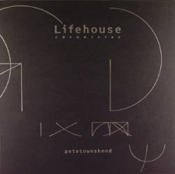 Pete Townshend : Lifehouse Chronicles